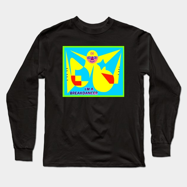 Breakdancer Long Sleeve T-Shirt by (b)ananartista sbuff